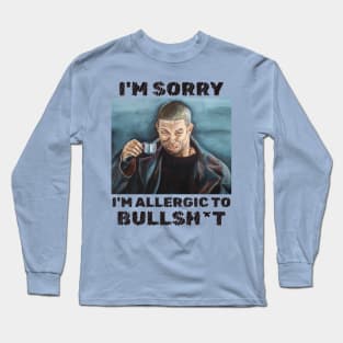 I, Robot (2004): I'M ALLERGIC TO BULLSH*T Long Sleeve T-Shirt